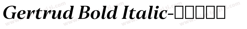 Gertrud Bold Italic字体转换